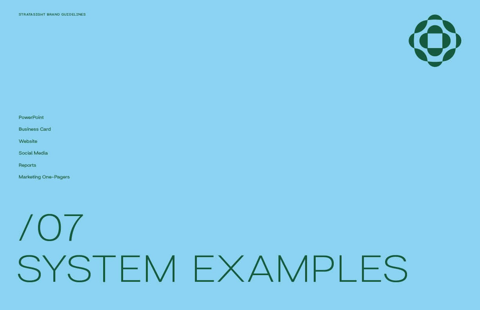 Stratasight brand guidelines: A cover page developed by Capsule prefacing examples of the brand visual system in action, including PowerPoint slides, business cards, webpages, social media posts, reports, and one-pagers, in Stratasight's 2026 rebrand.