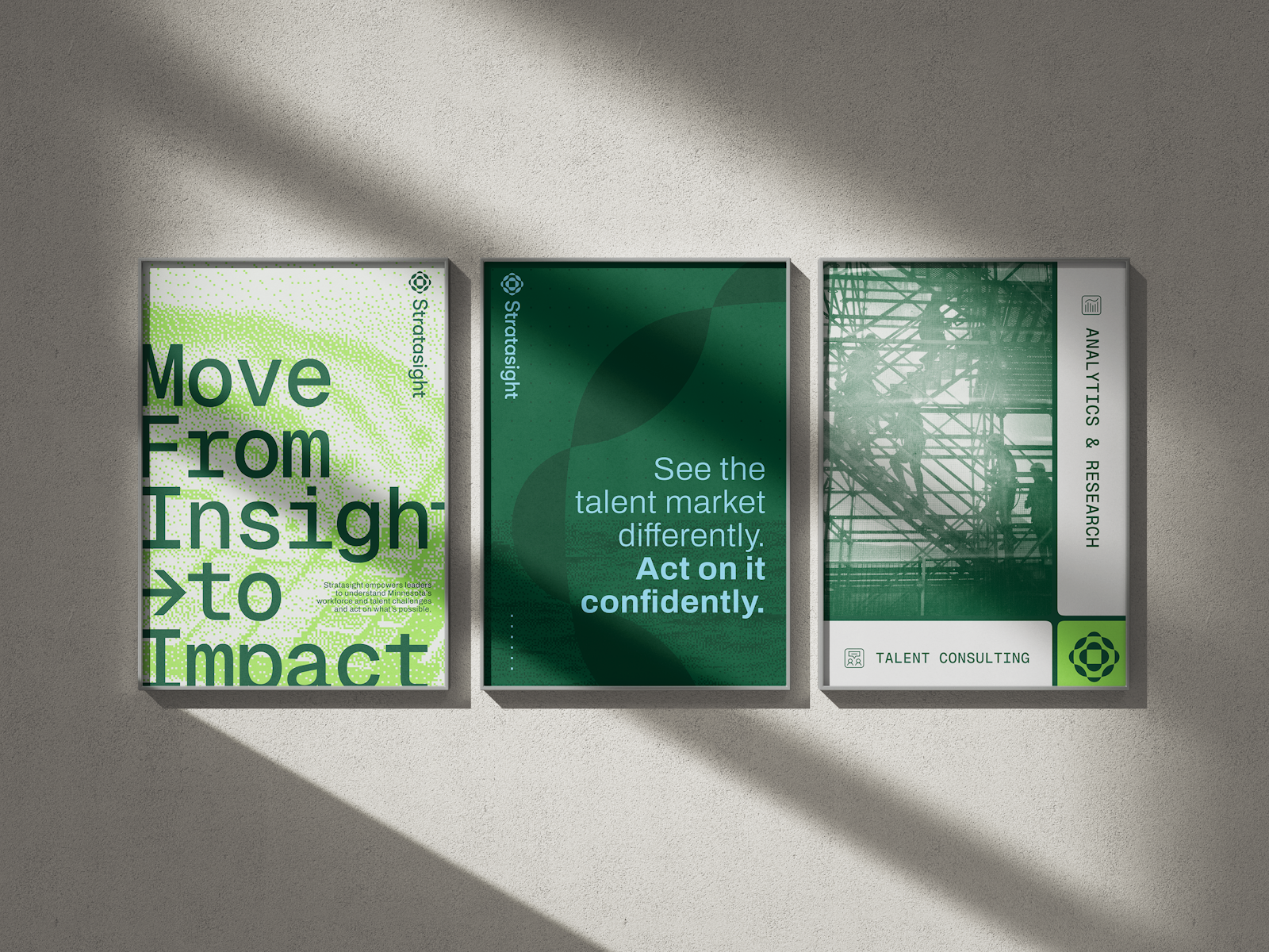 Stratasight posters: Three posters featuring the Stratasight brand, developed by Capsule in Stratasight's 2026 rebrand. Text reads: "Move From Insight to Impact" - "See the talent market differently. Act on it confidently." - "Analytics & research"
